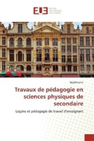Nejd Khemir - Travaux de pédagogie en sciences physiques de secondaire