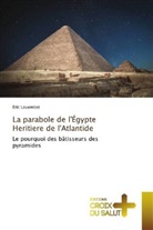 Eric Louembet - La parabole de l'Égypte Heritiere de l'Atlantide