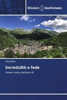 Elio Dotto - Incredulità e fede