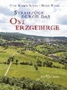 Horst Feiler, Gerd-Raine Riedel, Gerd-Rainer Riedel, Horst Feiler - Streifzüge durch das Osterzgebirge