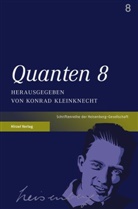 Konra Kleinknecht, Konrad Kleinknecht - Quanten 8