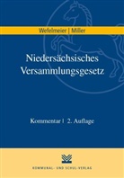 Dennis Miller, Christia Wefelmeier, Christian Wefelmeier - Niedersächsisches Versammlungsgesetz