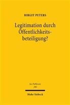 Birgit Peters - Legitimation durch Öffentlichkeitsbeteiligung?