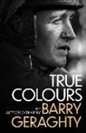 Barry Geraghty - True Colours