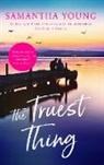 Samantha Young, Young Samantha - The Truest Thing