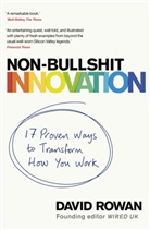 David Rowan - Non-Bullshit Innovation