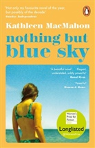 Kathleen MacMahon - Nothing But Blue Sky