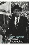 Sam Selvon - Moses Ascending
