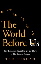 Tom Higham - The World Before Us