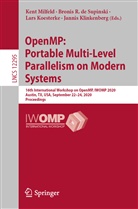 Bronis R. de Supinski, Jannis Klinkenberg, Lars Koesterke, Lars Koesterke et al, Kent Milfeld, Broni R de Supinski... - OpenMP: Portable Multi-Level Parallelism on Modern Systems