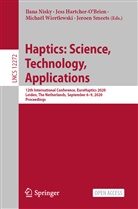Jess Hartcher-O¿Brien, Jes Hartcher-O'Brian, Jess Hartcher-O'Brian, Jess Hartcher-OBrien, Jes Hartcher-O'Brien, Jess Hartcher-O'Brien... - Haptics: Science, Technology, Applications