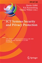 Marko Hölbl, Ka Rannenberg, Kai Rannenberg, Tatjana Welzer - ICT Systems Security and Privacy Protection