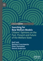 Dennis Anderson, Barbar Czarniawska, Barbara Czarniawska, Peter Demediuk, Peter e Demediuk, Rol Solli... - Searching for New Welfare Models