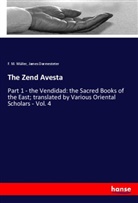 James Darmesteter, F Müller, F. M. Müller - The Zend Avesta