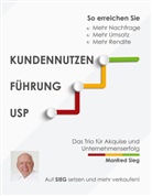 Manfred Sieg - Kundennutzen. Führung. USP