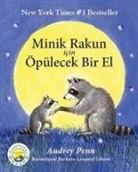 Audrey Penn - Minik Rakun Icin Öpülecek Bir El