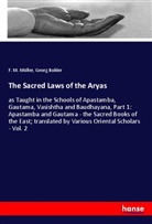 Georg Buhler, F Müller, F. M. Müller - The Sacred Laws of the Aryas