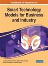 Ugo Fiore, Gilberto Perez Lechuga, J. Joshua Thomas - Handbook of Research on Smart Technology Models for Business and Industry