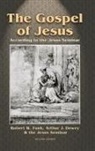 Arthur J. Dewey, Robert W. Funk - Gospel of Jesus