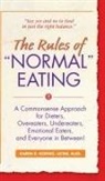 Karen R. Koenig - The Rules of "Normal" Eating