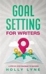 Holly Lyne - Goal Setting for Writers