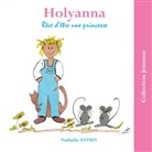 Nathalie Antien - Holyanna rêve d'être une princesse