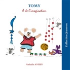 Nathalie Antien - Tomy a de l'imagination