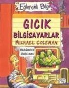 Michael Coleman - Gicik Bilgisayarlar