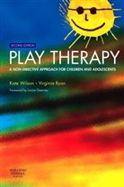 Virginia Ryan, Virginia (Senior Lecturer in Social Work Ryan, Ryan Virginia, Kate Wilson, Wilson Kate - Play Therapy