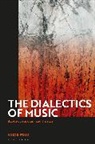 Joseph Weiss - The Dialectics of Music
