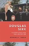 Robert B Pippin, Robert B. Pippin, Robert B. (University of Chicago Pippin, Costica Bradatan - Douglas Sirk