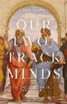 Professor or Dr. Robert A. (Charles Howard Candler Professor of Anthropology and Interdisciplinary Studies Department of Anthropology Paul, Robert A Paul, Robert A. Paul - Our Two-Track Minds