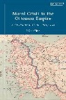Cigdem Oguz, Çigdem Oguz - Moral Crisis in the Ottoman Empire