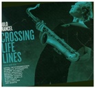 Mulo Francel - Crossing Life Lines, 1 Audio-CD (Audio book)
