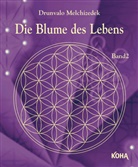 Drunvalo, Drunvalo Melchizedek, Drunvalo Melchizédek - Die Blume des Lebens. Bd.2