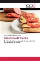 GUSTAVO ADOLFO Bossa Gracia - Sancocho de Tienda