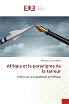 Mohamed Lamine KABA - Afrique et le paradigme de la terreur