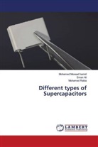 Ema Ali, Eman Ali, Mohame Mosaad hamid, Mohamed Mosaad hamid, Mohamed Rabia - Different types of Supercapacitors