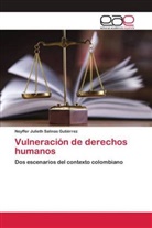 Neyffer Julieth Salinas Gutiérrez - Vulneración de derechos humanos