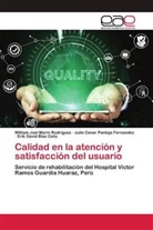 Erik David Blas Celis, William Joe Marín Rodríguez, William Joel Marín Rodríguez, J Pantoja Fernandez, Julio Cesar Pantoja Fernandez - Calidad en la atención y satisfacción del usuario