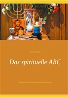 Kerstin Kiehl - Das spirituelle ABC