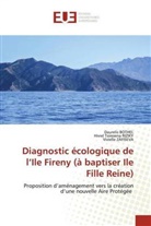 Daureli BOTHEL, Daurelis Bothel, Hiviel Tsiresen RIZIKY, Hiviel Tsiresena Riziky, ZAFISEVA, Vivielle Zafiseva - Diagnostic écologique de l'Ile Fireny (à baptiser Ile Fille Reine)