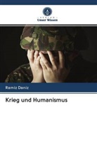 Ramiz Daniz - Krieg und Humanismus