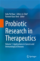 Parneet Kaur Deol, Indu Pal Kaur, Parnee Kaur Deol, Parneet Kaur Deol, Pal Kaur, Pal Kaur - Probiotic Research in Therapeutics