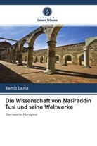 Ramiz Daniz - Die Wissenschaft von Nasiraddin Tusi und seine Weltwerke