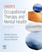 Wendy Bryant, Wendy (Senior Lecturer - Occupational Therapy Bryant, Bryant Wendy, Jon Fieldhouse, Jon (Senior Lecturer In Occupational Therapy Fieldhouse, Fieldhouse Jon... - Creek's Occupational Therapy and Mental Health