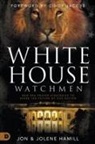 Jolene Hamill, Jon Hamill - White House Watchmen