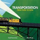 Carol Lawrence, Carol/ Zheng Lawrence, Ran Zheng - Transportation