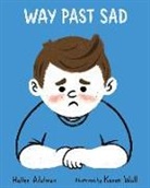Hallee Adelman, Hallee/ Wall Adelman, Karen Wall - Way Past Sad