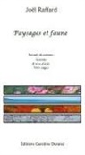 Joël Raffard, Carolin Durand, Caroline Durand - Paysages et faune
